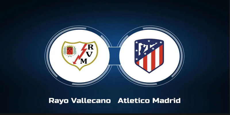 Rayo Vallecano vs Atletico Madrid