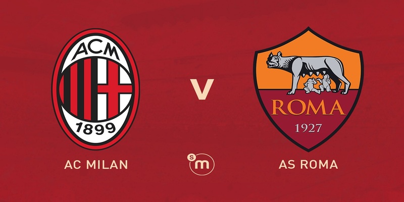 Soi kèo AC Milan vs As Roma lúc 2h45 ngày 15-01